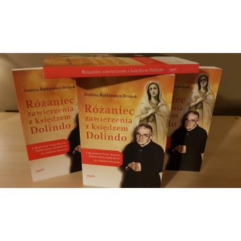 Różaniec zawierzenia z księdzem Dolindo - Joanna Bątkiewicz-Brożek