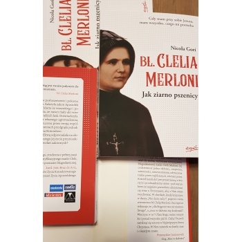 Bł. Clelia Merloni - Nicola Gori (patronat medialny MOC W SŁABOŚCI)
