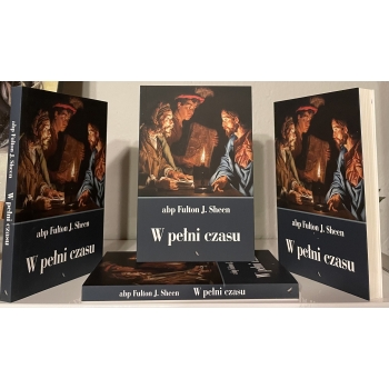 W pełni czasu – abp Fulton J. Sheen