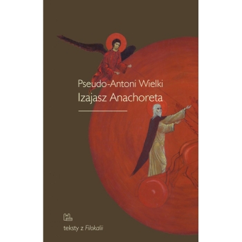 Pseudo-Antoni Wielki, Izajasz Anachoreta