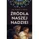 Źródła naszej nadziei - Abp Fulton Sheen