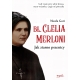 Bł. Clelia Merloni - Nicola Gori (patronat medialny MOC W SŁABOŚCI)
